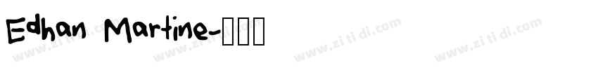 Edhan Martine字体转换